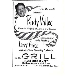 Rudy Vallee Larry Green Orchestra Hotel Roosevelt NYC Advertisement 1950s Print
